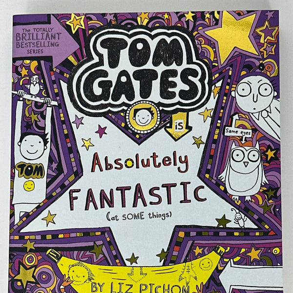 Liz Pichon Tom Gates is Absolutely Fantastic (at Some Things) (Tom Gates 5) front cover used books