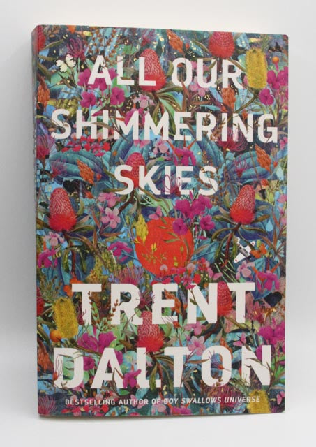 Trent Dalton All Our Shimmering Skies actual front cover used books