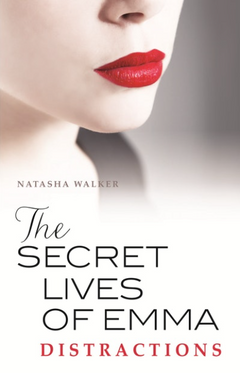 The Secret Lives Of Emma: Distractions