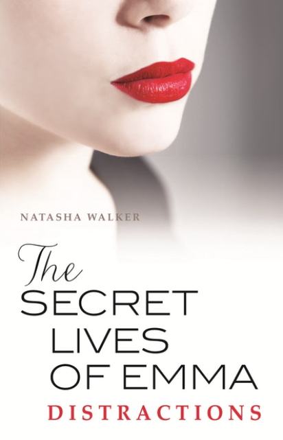 The Secret Lives Of Emma: Distractions