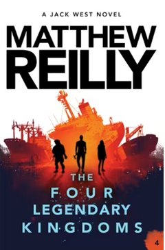 The Four Legendary Kingdoms (A Jack West Jr Novel4)