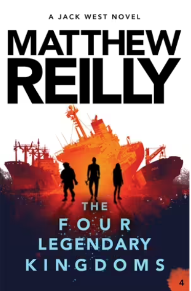 The Four Legendary Kingdoms (A Jack West Jr Novel4)