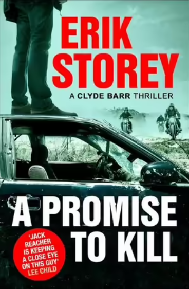 A Promise To Kill (Clyde Barr Book2)